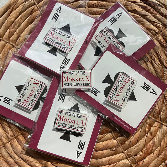 Monsta X Sister Wives Club acrylic pins