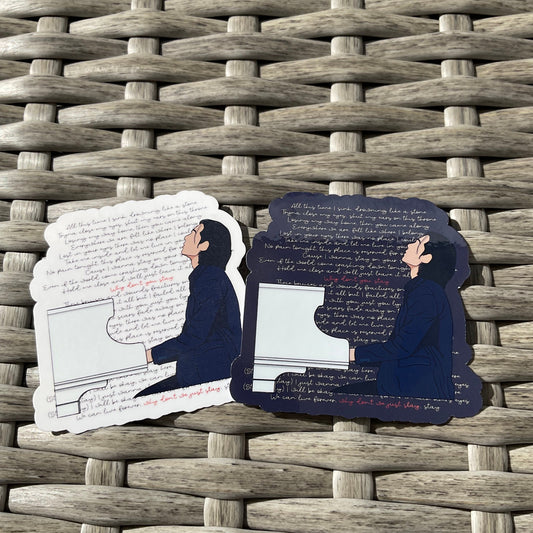 Why Don’t You Stay Jeff Satur with lyrics sticker