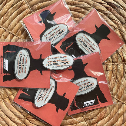 6 Makes 1 Team Ateez acrylic pin